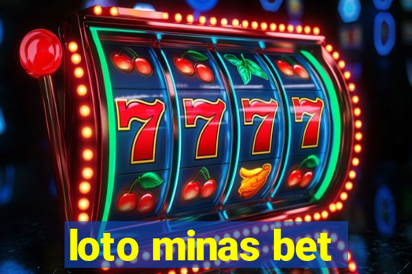 loto minas bet